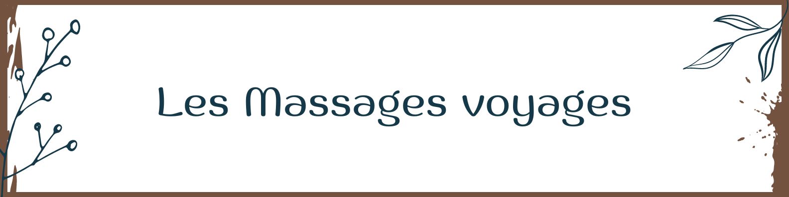 Les massages voyages